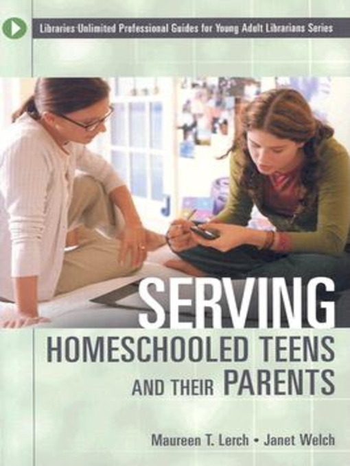 Title details for Serving Homeschooled Teens and Their Parents by Maureen T. Lerch - Wait list